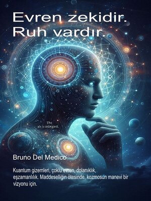 cover image of Evren zekidir. Ruh vardır